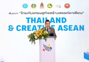 Thai Foreign Minister Advocates Development of Creative Economy at the “Seminar on Thailand and Creative ASEAN”